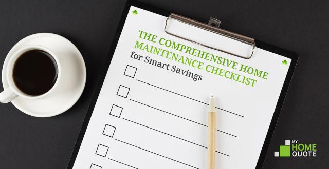 The Comprehensive Home Maintenance Checklist for Smart Savings